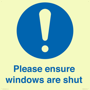 Please ensure windows are shut